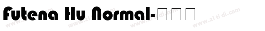 Futena Hu Normal字体转换